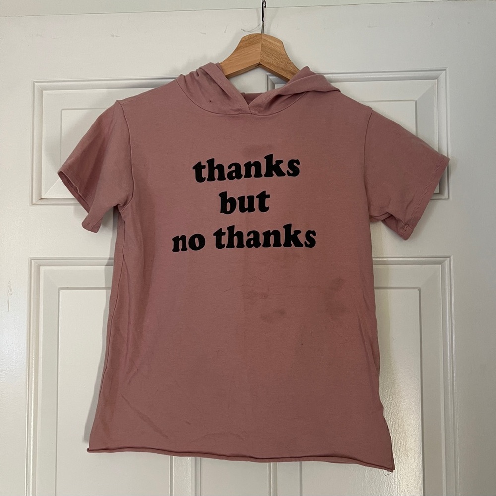 H.I.P. Short sleeve Thanks But No Thanks Hoodie Shirt L